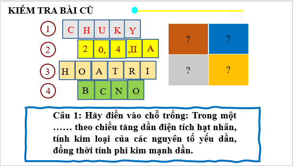 Giáo án điện tử Hóa 10 Kết nối tri thức Bài 8: Định luật tuần hoàn. Ý nghĩa của bảng tuần hoàn các nguyên tố hóa học | PPT Hóa học 10