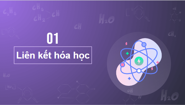 Giáo án điện tử Hóa 10 Chân trời sáng tạo Bài 8: Quy tắc octet | PPT Hóa học 10