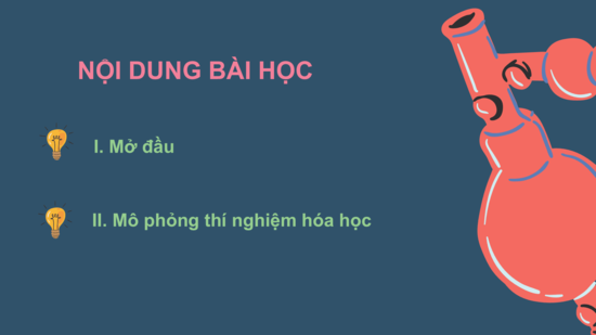 Giáo án điện tử Chuyên đề Hóa 10 Kết nối tri thức Bài 10: Thực hành thí nghiệm hóa học ảo | PPT Chuyên đề Hóa học 10