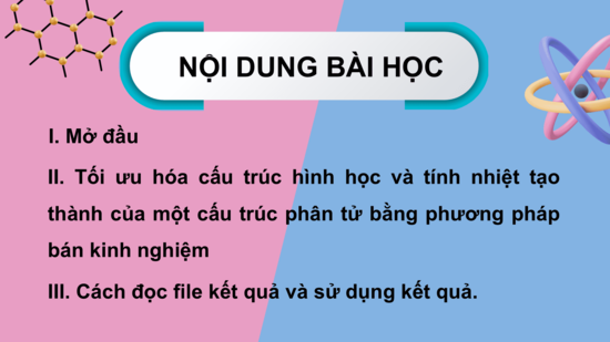 Giáo án điện tử Chuyên đề Hóa 10 Kết nối tri thức Bài 11: Thực hành tính tham số cấu trúc và năng lượng | PPT Chuyên đề Hóa học 10