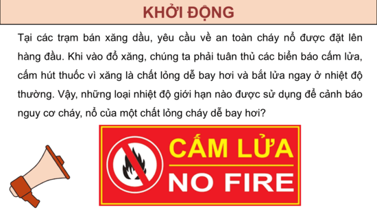 Giáo án điện tử Chuyên đề Hóa 10 Kết nối tri thức Bài 6: Điểm chớp cháy. Nhiệt độ ngọn lửa. Nhiệt độ tự bốc cháy | PPT Chuyên đề Hóa học 10