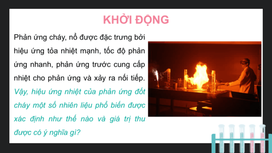 Giáo án điện tử Chuyên đề Hóa 10 Kết nối tri thức Bài 7: Hóa học về phản ứng cháy, nổ | PPT Chuyên đề Hóa học 10