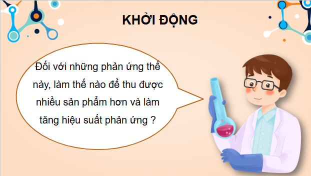 Giáo án điện tử Hóa 11 Kết nối tri thức Bài 1: Khái niệm về cân bằng hoá học | PPT Hóa học 11