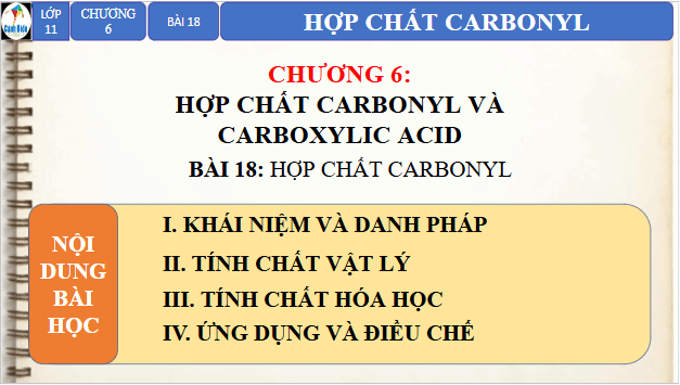 Giáo án điện tử Hóa 11 Cánh diều Bài 18: Hợp chất carbonyl | PPT Hóa học 11