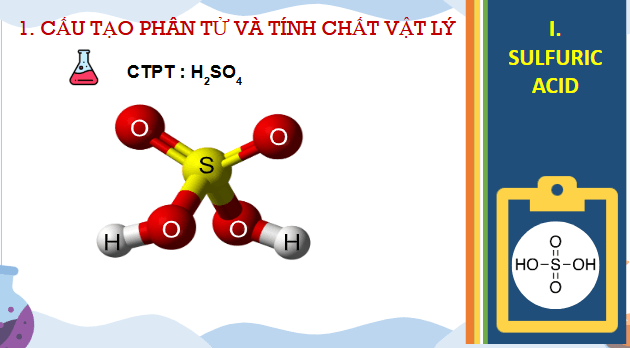 Giáo án điện tử Hóa 11 Chân trời sáng tạo Bài 7: Sulfuric acid và muối sulfate | PPT Hóa học 11