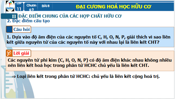 Giáo án điện tử Hóa 11 Cánh diều Bài 8: Hợp chất hữu cơ và hoá học hữu cơ | PPT Hóa học 11