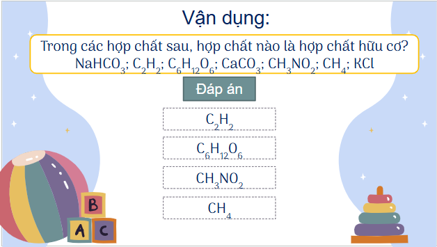 Giáo án điện tử Hóa 11 Chân trời sáng tạo Bài 8: Hợp chất hữu cơ và hóa học hữu cơ | PPT Hóa học 11