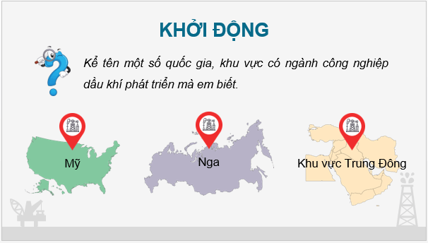 Giáo án điện tử Chuyên đề Hóa 11 Kết nối tri thức Bài 9: Ngành sản xuất dầu mỏ trên thế giới và ở Việt Nam | PPT Chuyên đề Hóa học 11