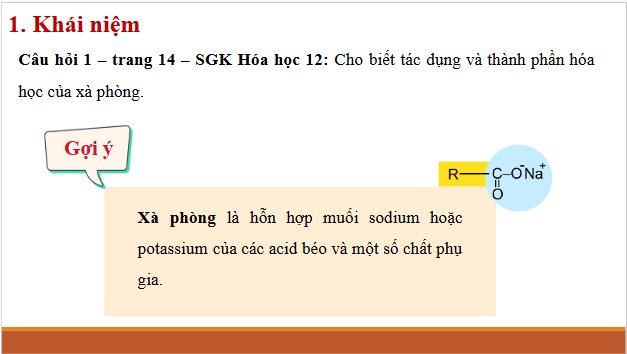 Giáo án điện tử Hóa 12 Cánh diều Bài 2: Xà phòng và chất giặt rửa tổng hợp | PPT Hóa học 12