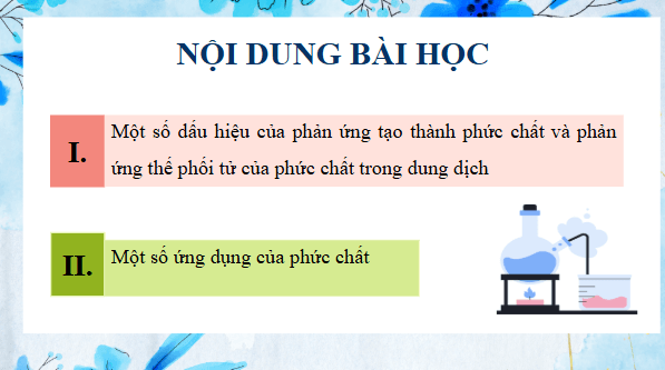 Giáo án điện tử Hóa 12 Kết nối Bài 29: Một số tính chất và ứng dụng của phức chất | PPT Hóa học 12 Kết nối tri thức