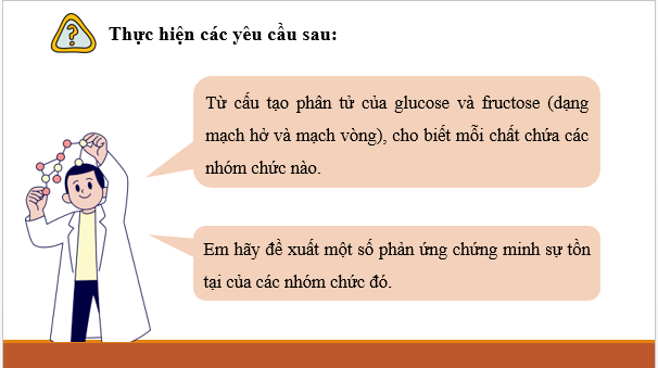 Giáo án điện tử Hóa 12 Cánh diều Bài 4: Tính chất hoá học của carbohydrate | PPT Hóa học 12