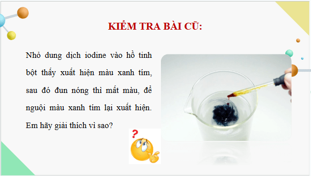 Giáo án điện tử Hóa 12 Kết nối Bài 7: Ôn tập chương 2 | PPT Hóa học 12 Kết nối tri thức