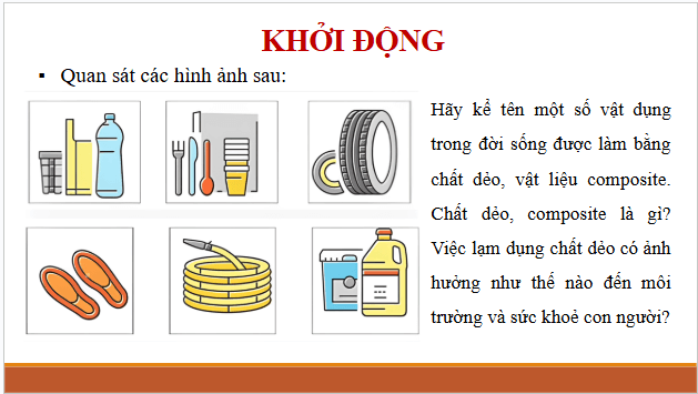 Giáo án điện tử Hóa 12 Cánh diều Bài 9: Vật liệu polymer | PPT Hóa học 12