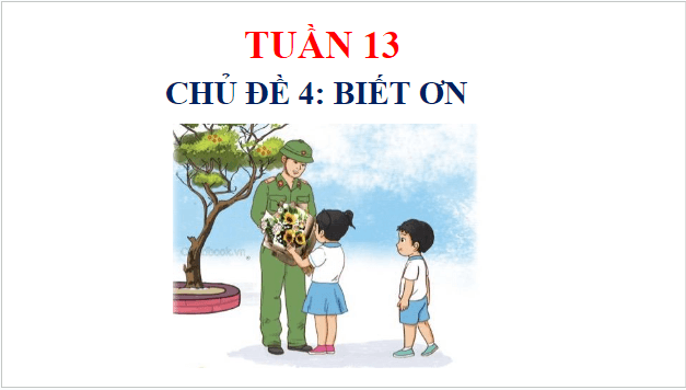 Giáo án điện tử HĐTN lớp 1 Cánh diều Tuần 13: Em yêu chú bộ đội | PPT Hoạt động trải nghiệm lớp 1