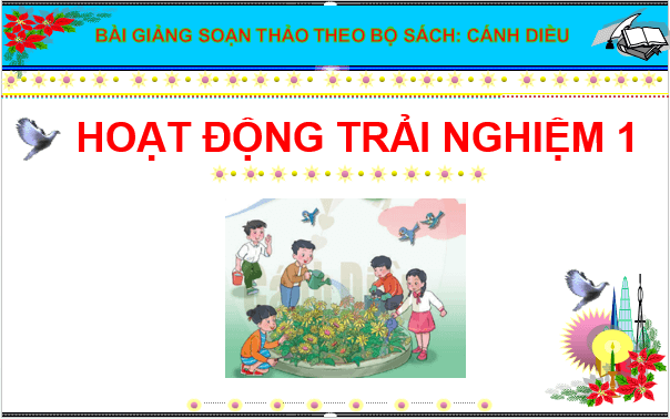 Giáo án điện tử HĐTN lớp 1 Cánh diều Tuần 15: Biết ơn những người có công với quê hương | PPT Hoạt động trải nghiệm lớp 1