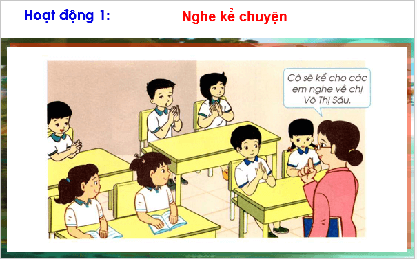 Giáo án điện tử HĐTN lớp 1 Cánh diều Tuần 15: Biết ơn những người có công với quê hương | PPT Hoạt động trải nghiệm lớp 1