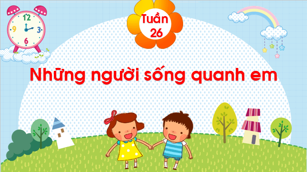 Giáo án điện tử HĐTN lớp 1 Chân trời sáng tạo Tuần 2 (Chủ đề 7) | PPT Hoạt động trải nghiệm lớp 1