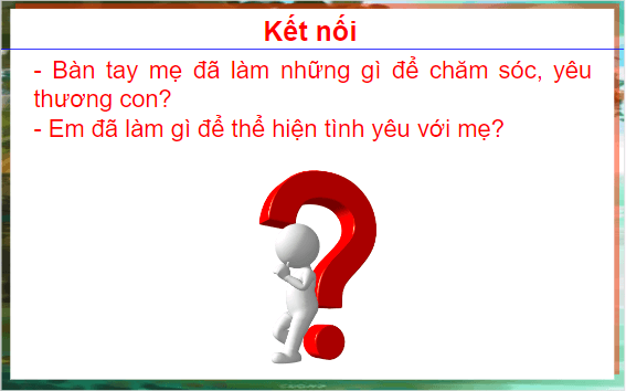 Giáo án điện tử HĐTN lớp 1 Cánh diều Tuần 25: Mẹ của em | PPT Hoạt động trải nghiệm lớp 1