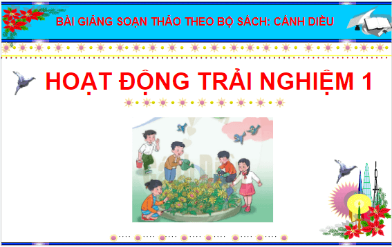 Giáo án điện tử HĐTN lớp 1 Cánh diều Tuần 32: Cùng hợp tác | PPT Hoạt động trải nghiệm lớp 1