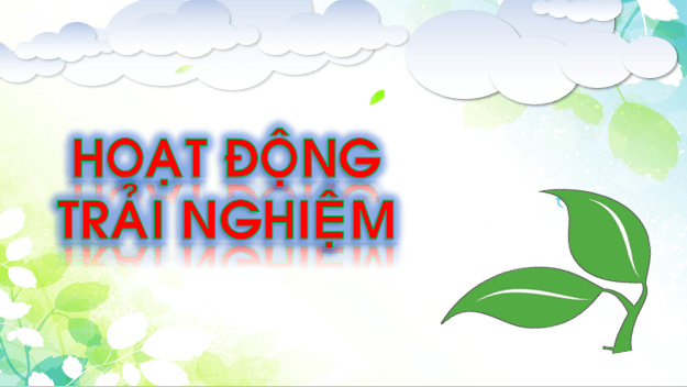 Giáo án điện tử HĐTN lớp 1 Chân trời sáng tạo Tuần 4 (Chủ đề 4) | PPT Hoạt động trải nghiệm lớp 1