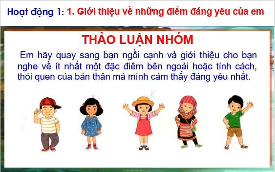 Giáo án điện tử HĐTN lớp 1 Cánh diều Tuần 5: Ai cũng có điểm đáng yêu | PPT Hoạt động trải nghiệm lớp 1