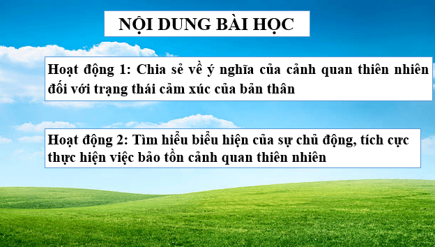 Giáo án điện tử HĐTN 11 Kết nối tri thức Chủ đề 6: Bảo tồn cảnh quan thiên nhiên | PPT Hoạt động trải nghiệm 11
