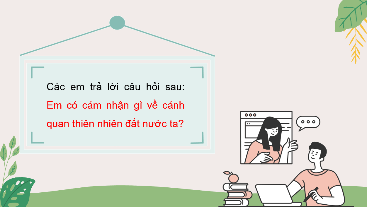 Giáo án điện tử HĐTN 12 Kết nối tri thức Chủ đề 6: Chung tay gìn giữ, bảo tồn cảnh quan thiên nhiên | PPT Hoạt động trải nghiệm 12