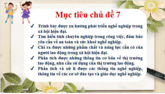 Giáo án điện tử HĐTN 12 Chân trời sáng tạo Chủ đề 7: Xu hướng phát triển nghề nghiệp và thị trường lao động, sáng tạo | PPT Hoạt động trải nghiệm 12