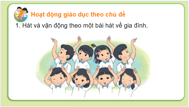 Giáo án điện tử HĐTN lớp 2 Kết nối tri thức Tuần 18: Người trong một nhà | PPT Hoạt động trải nghiệm lớp 2