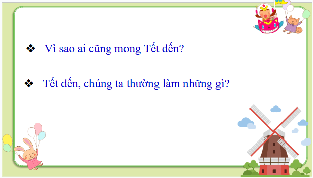 Giáo án điện tử HĐTN lớp 2 Kết nối tri thức Tuần 19: Tết Nguyên Đán | PPT Hoạt động trải nghiệm lớp 2