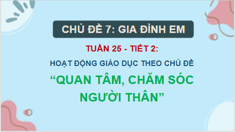 Giáo án điện tử HĐTN lớp 2 Cánh diều Tuần 25 | PPT Hoạt động trải nghiệm lớp 2
