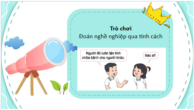 Giáo án điện tử HĐTN lớp 2 Kết nối tri thức Tuần 33: Nghề nào tính nấy | PPT Hoạt động trải nghiệm lớp 2
