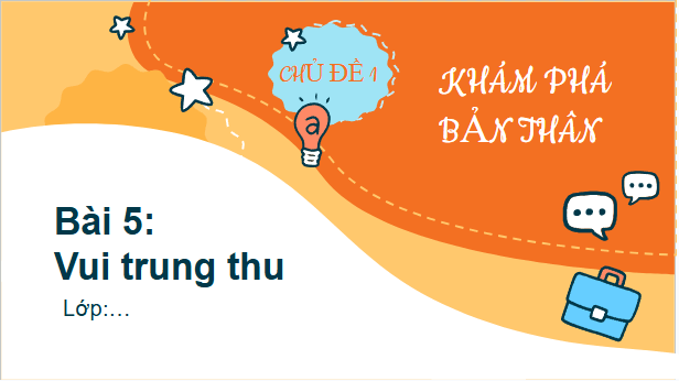 Giáo án điện tử HĐTN lớp 2 Kết nối tri thức Tuần 5: Vui Trung Thu | PPT Hoạt động trải nghiệm lớp 2
