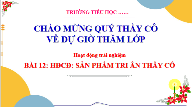 Giáo án điện tử HĐTN lớp 3 Cánh diều Tuần 12 | PPT Hoạt động trải nghiệm lớp 3