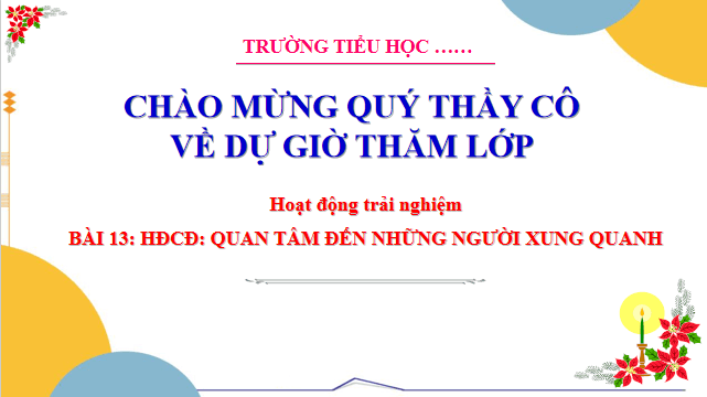 Giáo án điện tử HĐTN lớp 3 Cánh diều Tuần 13 | PPT Hoạt động trải nghiệm lớp 3