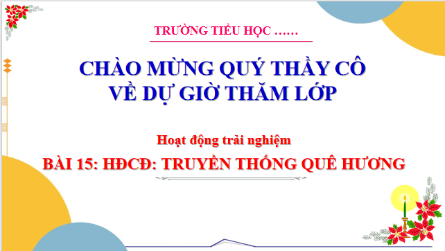 Giáo án điện tử HĐTN lớp 3 Cánh diều Tuần 15 | PPT Hoạt động trải nghiệm lớp 3