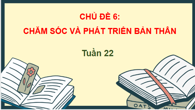 Giáo án điện tử HĐTN lớp 3 Chân trời sáng tạo Tuần 22 | PPT Hoạt động trải nghiệm lớp 3