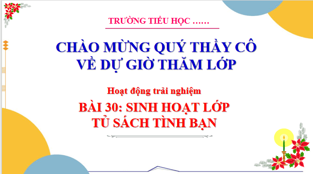 Giáo án điện tử HĐTN lớp 3 Cánh diều Tuần 30 | PPT Hoạt động trải nghiệm lớp 3