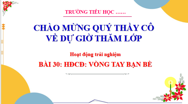 Giáo án điện tử HĐTN lớp 3 Cánh diều Tuần 30 | PPT Hoạt động trải nghiệm lớp 3