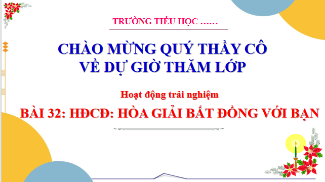 Giáo án điện tử HĐTN lớp 3 Cánh diều Tuần 32 | PPT Hoạt động trải nghiệm lớp 3