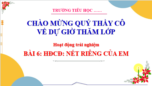 Giáo án điện tử HĐTN lớp 3 Cánh diều Tuần 6 | PPT Hoạt động trải nghiệm lớp 3