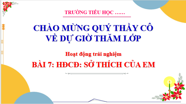 Giáo án điện tử HĐTN lớp 3 Cánh diều Tuần 7 | PPT Hoạt động trải nghiệm lớp 3