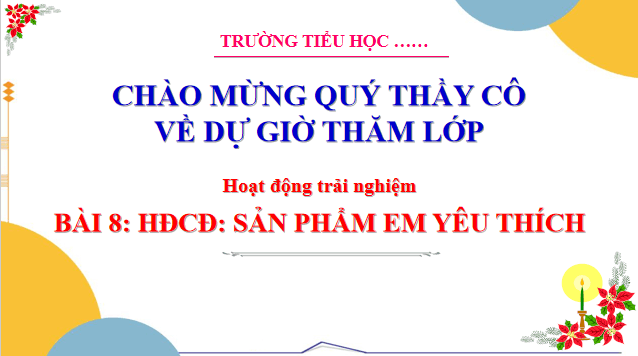 Giáo án điện tử HĐTN lớp 3 Cánh diều Tuần 8 | PPT Hoạt động trải nghiệm lớp 3