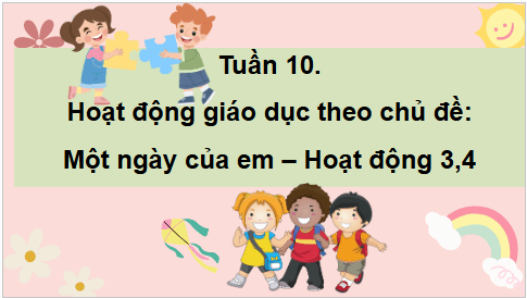Giáo án điện tử HĐTN lớp 4 Cánh diều Tuần 10 | PPT Hoạt động trải nghiệm lớp 4