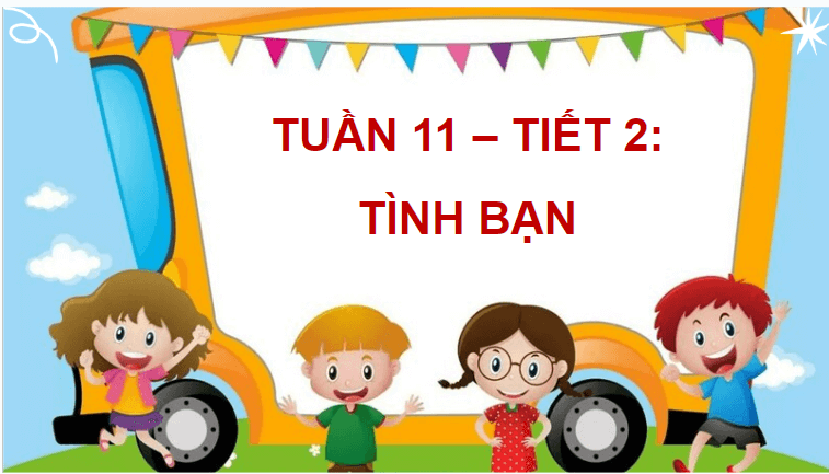Giáo án điện tử HĐTN lớp 4 Kết nối tri thức Tuần 11 | PPT Hoạt động trải nghiệm lớp 4