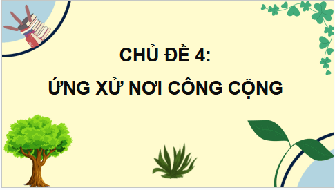 Giáo án điện tử HĐTN lớp 4 Cánh diều Tuần 15 | PPT Hoạt động trải nghiệm lớp 4