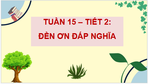 Giáo án điện tử HĐTN lớp 4 Cánh diều Tuần 15 | PPT Hoạt động trải nghiệm lớp 4