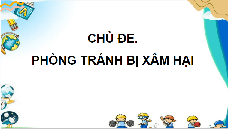 Giáo án điện tử HĐTN lớp 4 Kết nối tri thức Tuần 22 | PPT Hoạt động trải nghiệm lớp 4