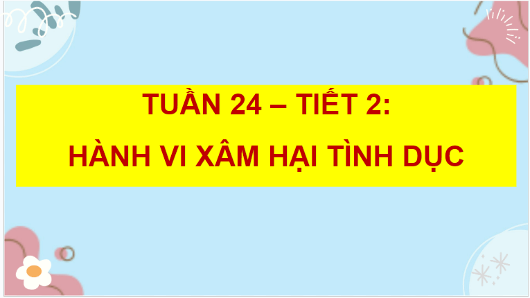 Giáo án điện tử HĐTN lớp 4 Kết nối tri thức Tuần 24 | PPT Hoạt động trải nghiệm lớp 4