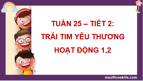 Giáo án điện tử HĐTN lớp 4 Cánh diều Tuần 25 | PPT Hoạt động trải nghiệm lớp 4